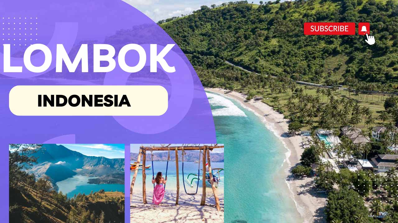 LOMBOK ISLAND - INDONESIA | Little Sleeping Angel | Where and What to do?